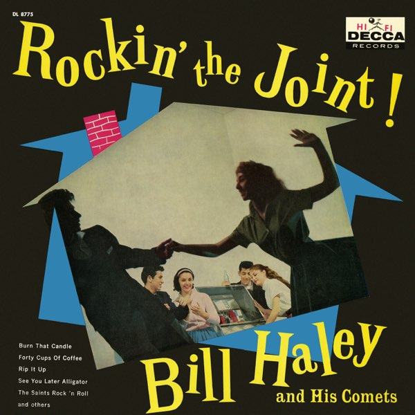 See You Later Alligator - Bill Haley & His Comets