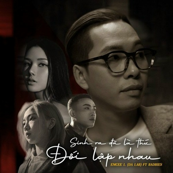 Sinh Ra Đã Là Thứ Đối Lập Nhau - Emcee L