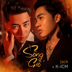 Sóng gió - Jack & K-ICM