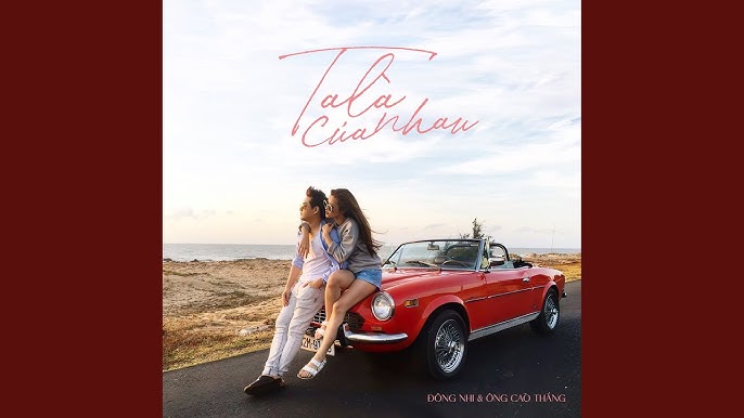 Ta Là Của Nhau - Đông Nhi