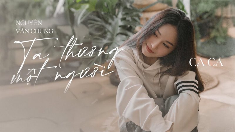 Ta thương một người - Ca Ca