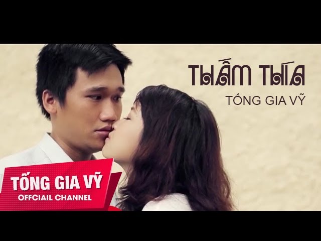 Thấm Thía - Tống Gia Vỹ