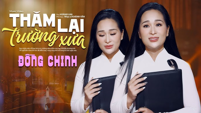 Thăm lại trường xưa - Đồng Chinh