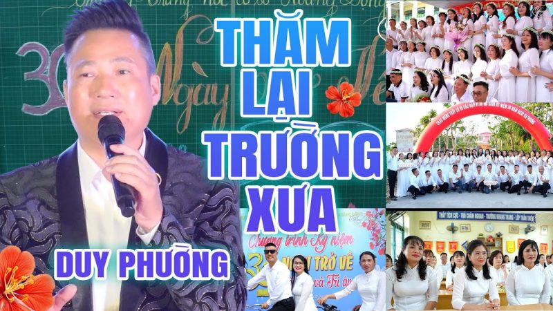 Thăm lại trường xưa - Duy Phường
