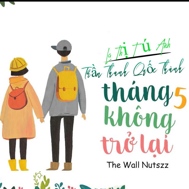 Tháng 5 Không Trở Lại - La Thị Tú Anh
