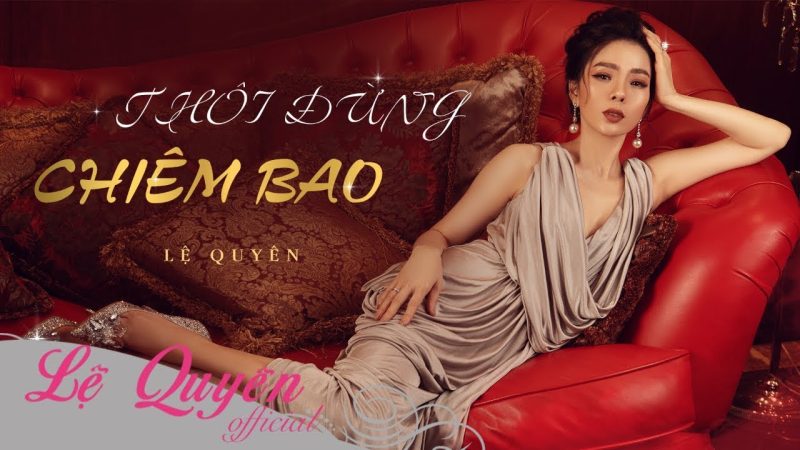 Thôi đừng chiêm bao - Lệ Quyên