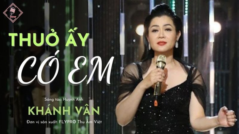 Thuở Ấy Có Em - Huỳnh Anh