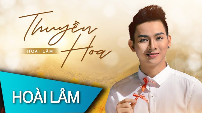 Thuyền Hoa - Hoài Lâm