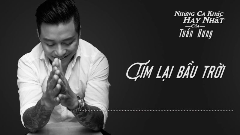 Tìm Lại Bầu Trời - Tuấn Hưng