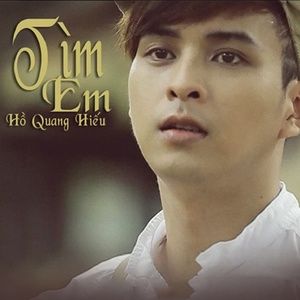 Tìm em - Hồ Quang Hiếu