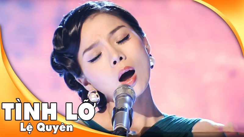 Tình Lỡ - Lệ Quyên
