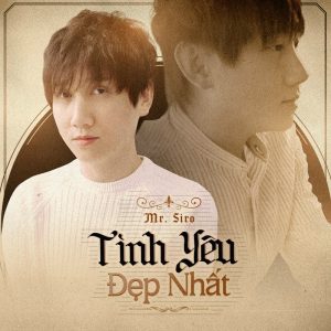 Tình Yêu Đẹp Nhất - Mr