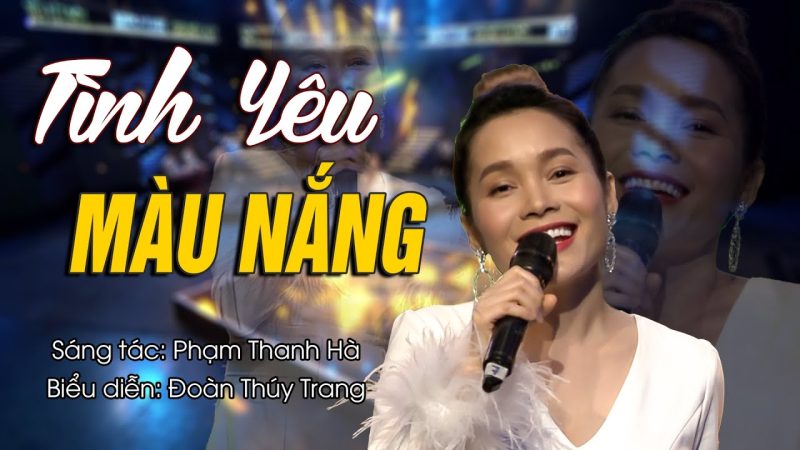 Tình Yêu Màu Nắng - Đoàn Thúy Trang