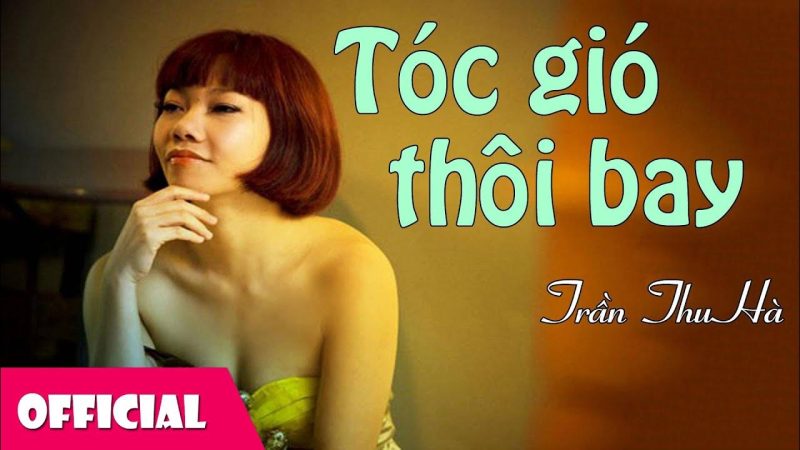 Tóc gió thôi bay - Trần Thu Hà