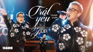 Trót Yêu - Trung Quân Idol