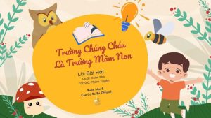 Trường chúng cháu là trường mầm non - Xuân Mai