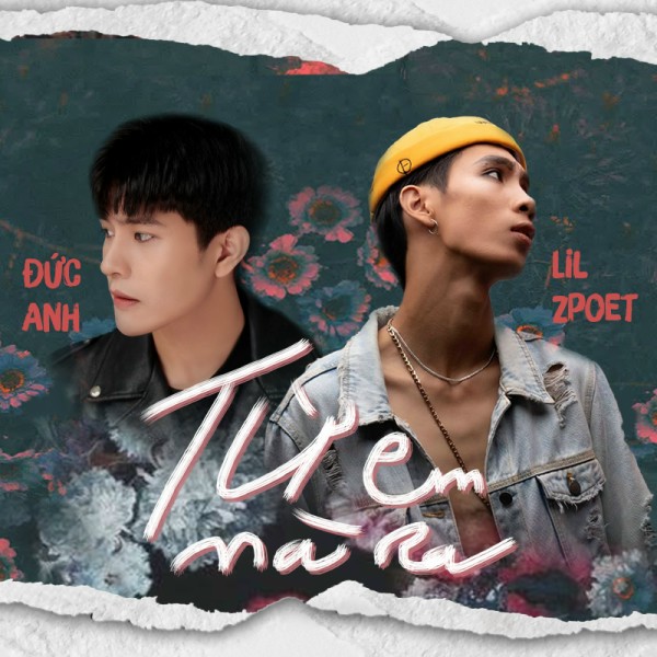 Từ Em Mà Ra - Lil Zpoet