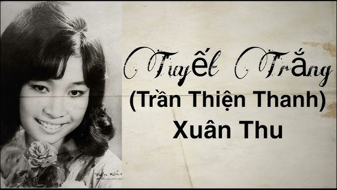 Tuyết Trắng - Xuân Thu