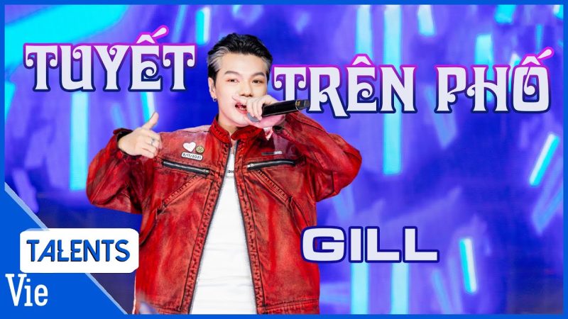 Tuyết Trên Phố - GILL