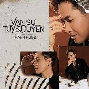 Vạn Sự Tùy Duyên - Thanh Hưng