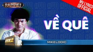 Về Quê - Mikelodic
