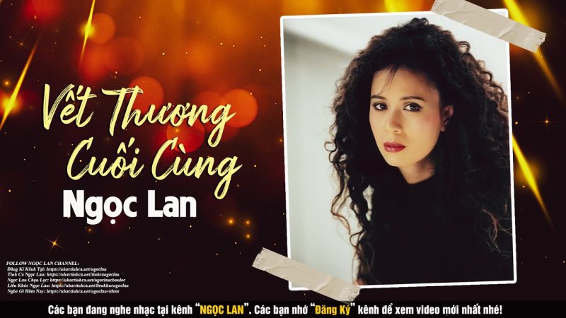 Vết Thương Cuối Cùng - Ngọc Lan