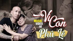 Vì Con - Phú Lê