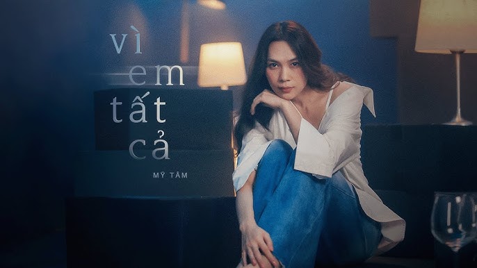 Vì Em Tất Cả - Mỹ Tâm