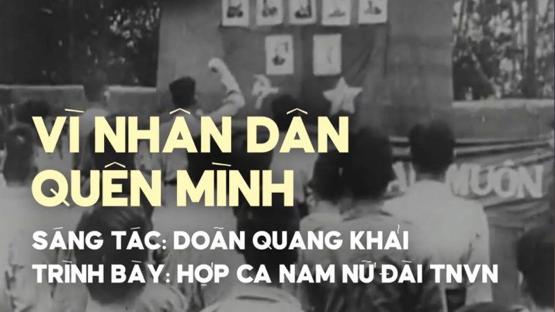 Vì nhân dân quên mình - Không có ca sĩ chính thức
