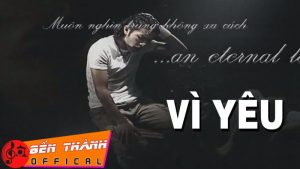 Vì yêu - Kasim Hoàng Vũ