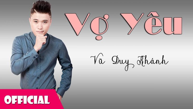 Vợ Yêu - Vũ Duy Khánh