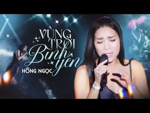Vùng Trời Bình Yên - Hồng Ngọc