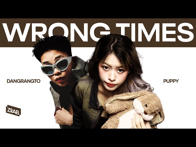 Wrong Times - Puppy & Dangrangto ft
