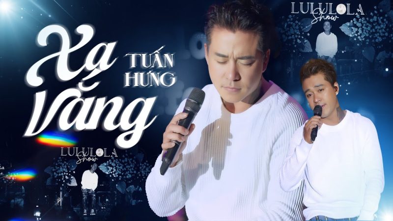 Xa Vắng - Tuấn Hưng