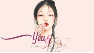 Yêu 5 - Rhymastic