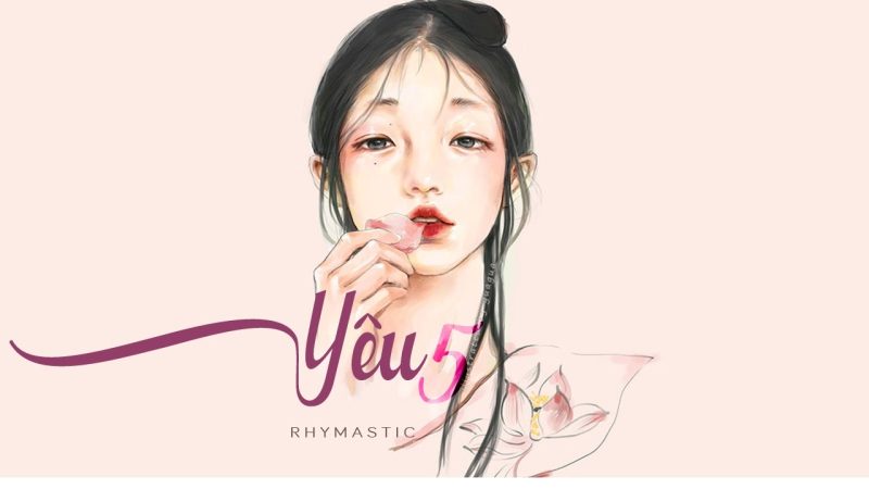 Yêu 5 - Rhymastic