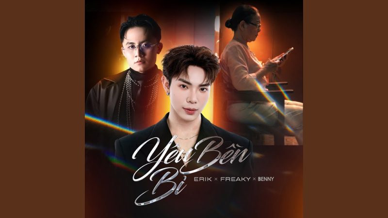 Yêu Bền Bỉ - Erik