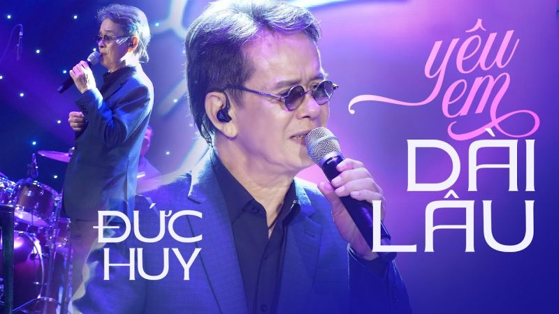 Yêu Em Dài Lâu - Đức Huy
