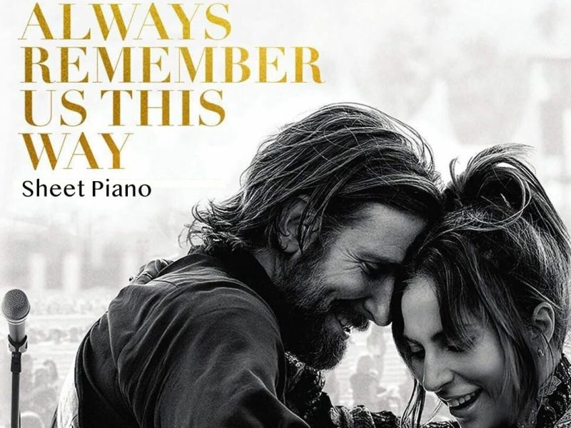 Always Remember Us This Way - Lady Gaga