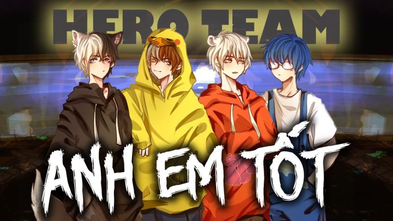 Anh Em Tốt - Siro x Phong Cận x MrVit x Kairon