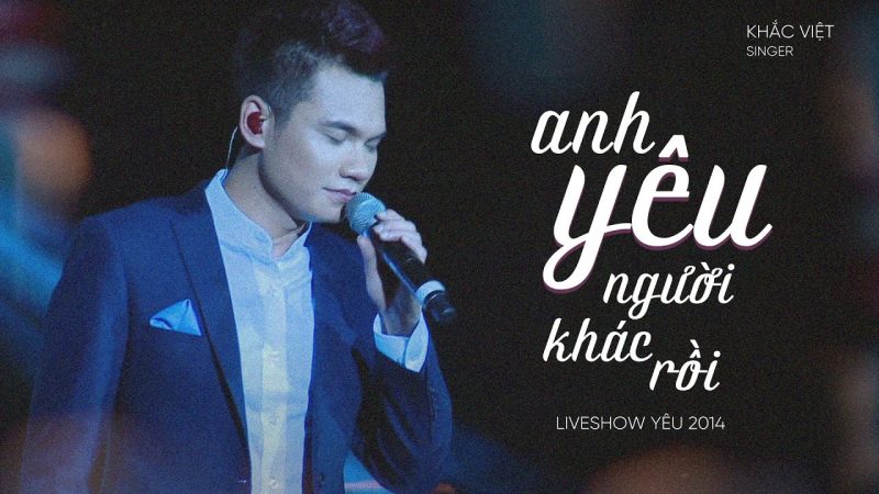 Anh Yêu Người Khác Rồi - Khắc Việt