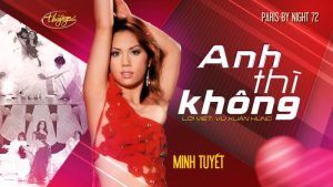 Anh thì không - Minh Tuyết
