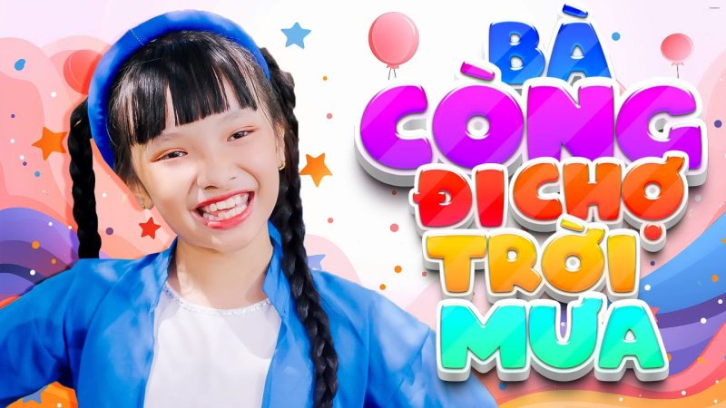 Bà còng đi chợ trời mưa - Mầm Chồi Lá