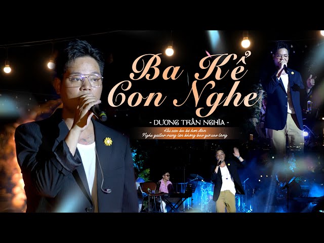 Ba kể con nghe - Dương Trần Nghĩa