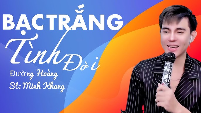 Bạc Trắng Tình Đời - Minh Khang