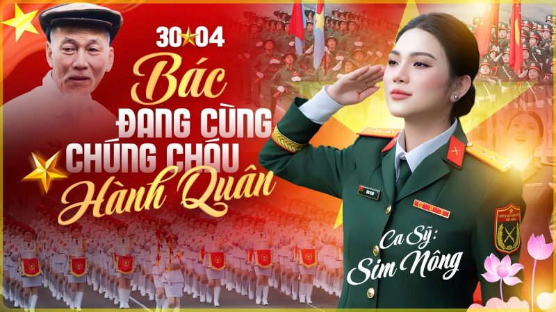 Bác đang cùng chúng cháu hành quân - Sim Nông