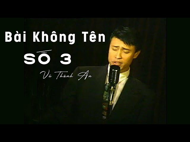 Bài Không Tên Số 3 - Tuấn Ngọc
