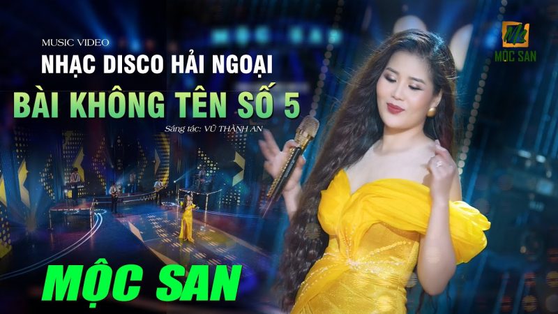 Bài Không Tên Số 5 - Mộc San
