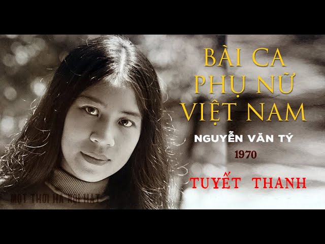 Bài ca phụ nữ Việt Nam - Tuyết Thanh