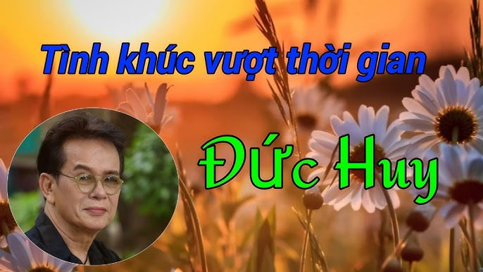 Bây giờ tháng mấy - Đức Huy